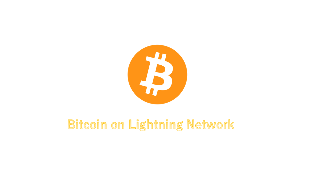 Bitcoin on Lightning Network